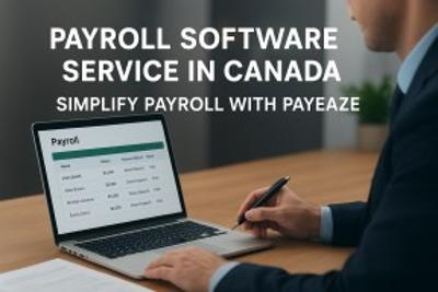 Streamline Payroll in Canada with PayEaze Payroll Software Service